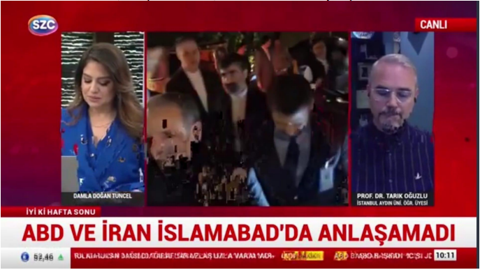 Prof. Dr. Tarık Oğuzlu Evaluates the Outcome of US-Iran Peace Talks in Islamabad and Parties’ Statements