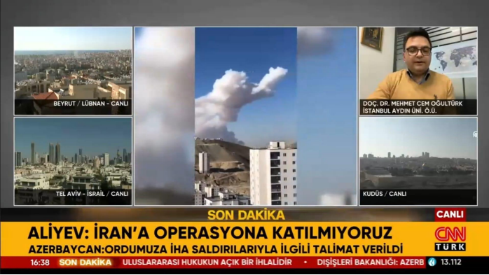 Assoc. Prof. Dr. Cem Oğultürk Evaluates Aliyev’s Response to Iranian UAV Strikes on Nakhchivan and Subsequent Developments