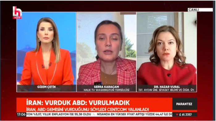 Dr. Hazar Vural Evaluates Iran’s Claim of Striking a US Warship, US Statements, and Regional Developments