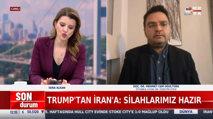 Öğretim Üyemiz Doç. Dr. Cem Oğultürk, Trump'ın İran Açıklamalarını Değerlendirdi