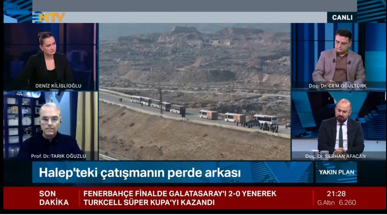 Öğretim Üyemiz Doç. Dr. Cem Oğultürk, Halep'teki Operasyon ve Son Gelişmeleri Değerlendirdi