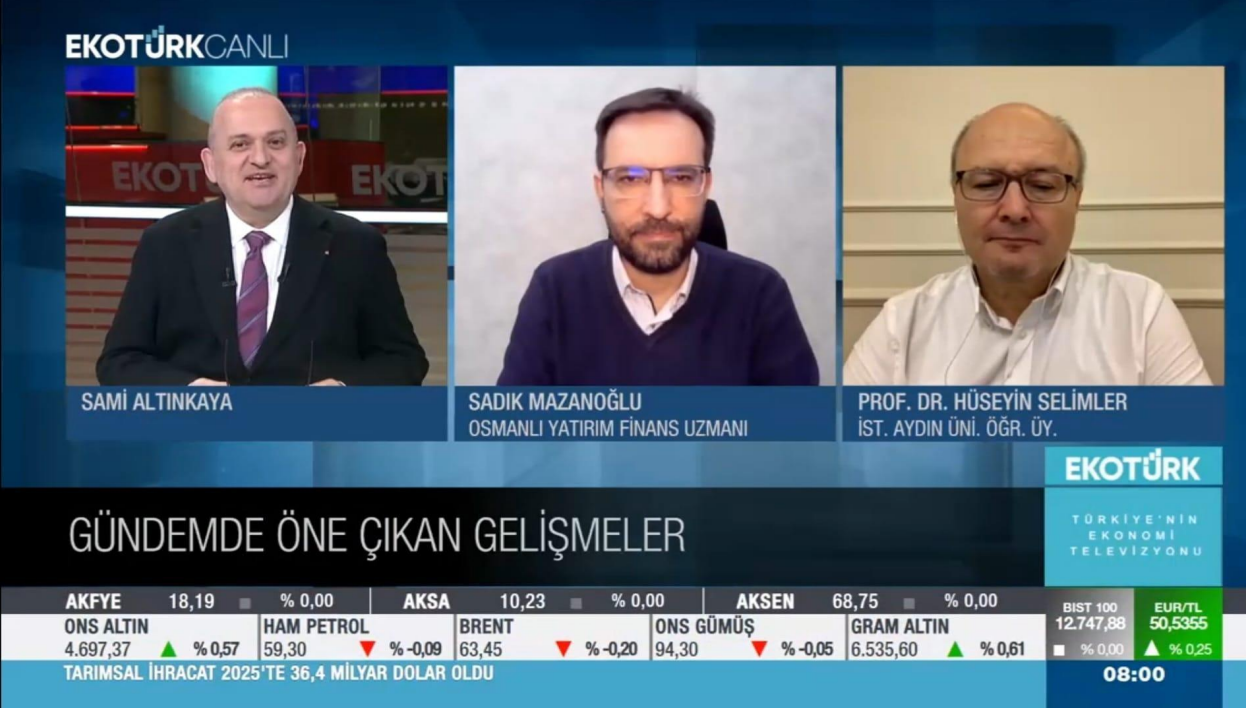 Öğretim Üyemiz Prof. Dr. Hüseyin Selimler, Ekonomi Gündemi ve Piyasalardaki Dalgalanmaları Değerlendirdi