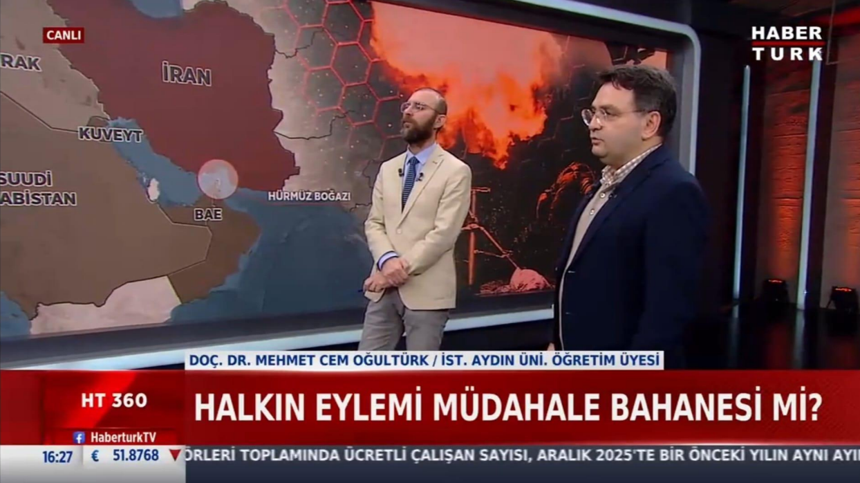 Öğretim Üyemiz Doç. Dr. Cem Oğultürk, İran’daki Protestoları ve Orta Doğu Gündemini Değerlendirdi