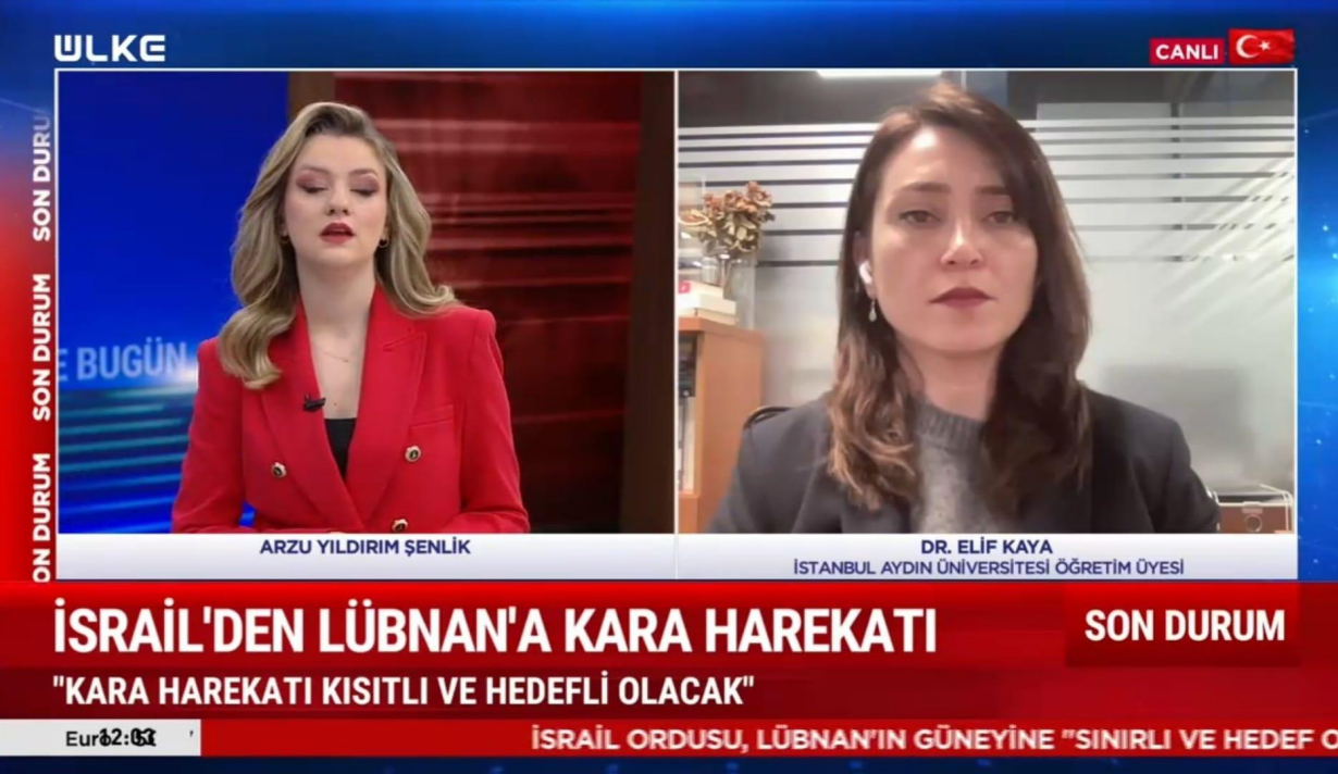 Öğretim Üyemiz Dr. Elif Kaya, Orta Doğu’daki Gelişmeleri Değerlendirdi