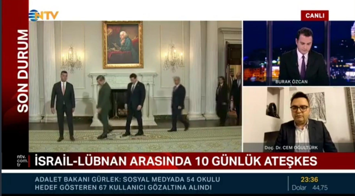Öğretim Üyemiz Doç. Dr. Cem Oğultürk, İsrail-Lübnan Ateşkesini Değerlendirdi