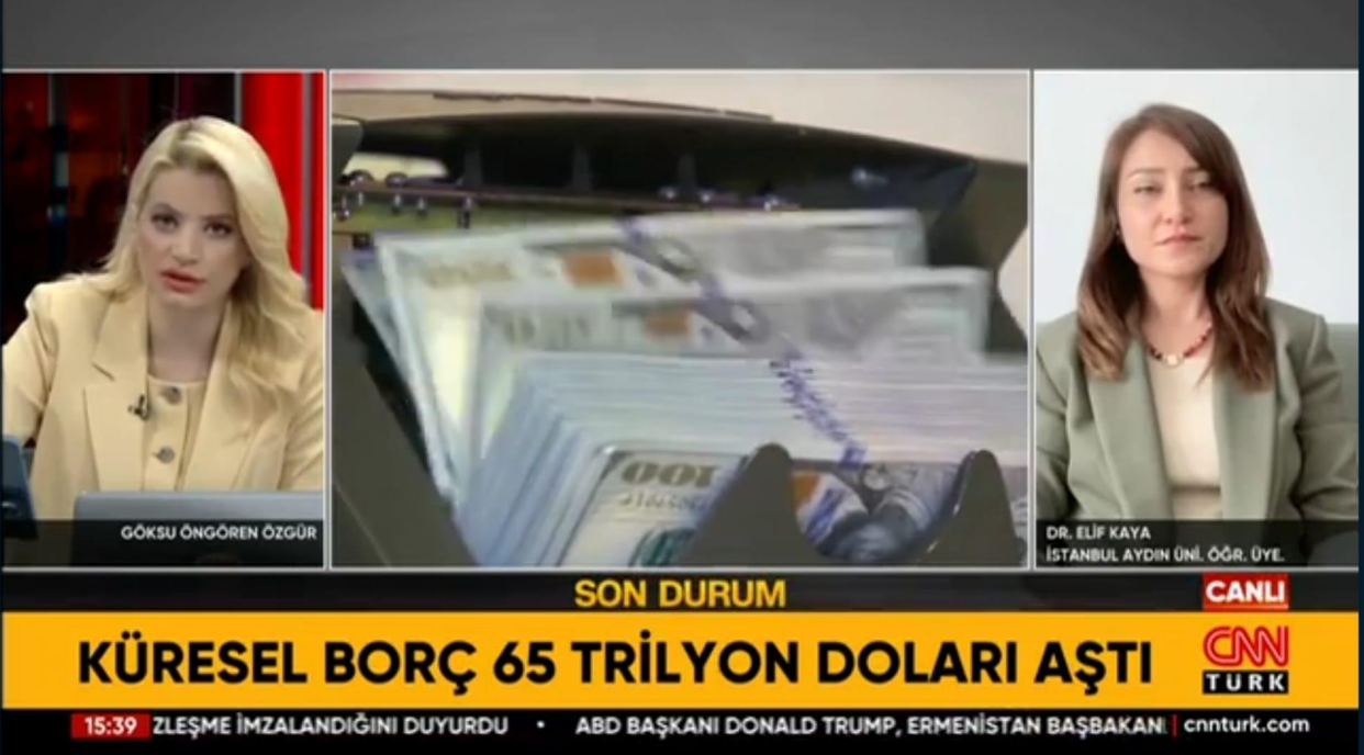 Öğretim Üyemiz Dr. Elif Kaya, Küresel Borç Yükü ve Ekonomi Gündemini Değerlendirdi